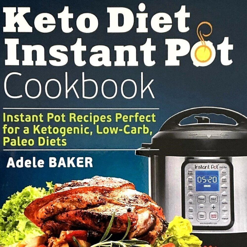 Like New Keto Diet Instant Pot Cookbook Low Carb Paleo
